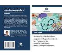 Bewertung von trockenen Augen und Augeninnendruck bei Patienten, die blutdrucksenkende Medikamente einnehmen