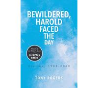 Bewildered, Harold Faced The Day: Stories, 1988-2020