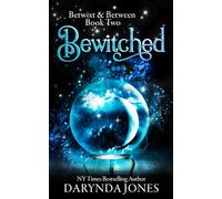 Bewitched: Betwixt & Between Book Two
