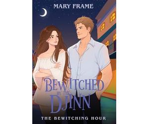 Bewitched by the Djinn