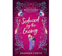 Bewitched: Seduced By The Enemy: Warrior Untamed / Witch Hunter