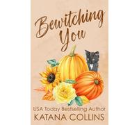 Bewitching You: A Maple Grove Halloween Romance