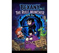 Bexany: The Rule Muncher: 1