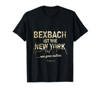 Bexbach es como Nueva York... sólo muy diferente Bexbach Camiseta