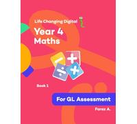 Bexley and Kent 11+ Year 4 Maths Practice Book, 1000+ Practice Questions, For GL Assessment: Maths: Book 1