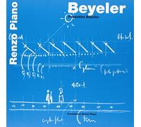Beyeler. Fondation Beyeler. Ediz. francese e tedesca: Foundation Bayeler (Renzo Piano Monographs)