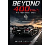Beyond 400 km/h: The Koenigsegg Story