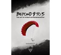 Beyond 9 To 5 (ebook)