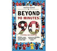 BEYOND 90 MINUTE: A FOOTBALL Q &A COLLECTION
