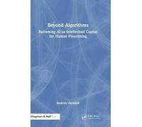 Beyond Algorithms: Reframing AI as Intellectual Capital for Human Flourishing