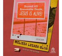 Beyond All Reasonable Doubt, Jesus Is Alive!: Stories