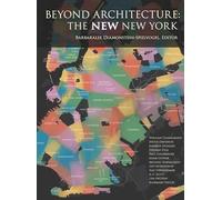 Beyond Architecture: The New New York