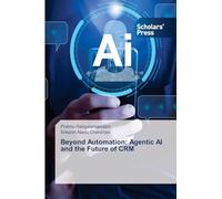 Beyond Automation: Agentic AI and the Future of CRM