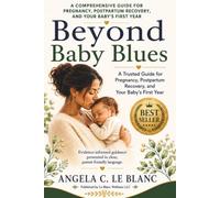 Beyond Baby Blues: A Journey from Postpartum Pain to Hope and Healing: Understanding Postpartum Depression, Finding Hope, and Healing After Childbirth