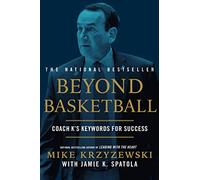 Beyond Basketball: Coach K's Keywords for Success