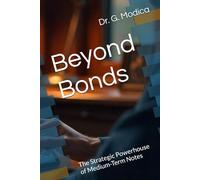Beyond Bonds: The Strategic Powerhouse of Medium-Term Notes