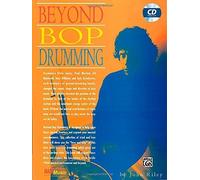 Beyond Bop Drumming: Book & CD (Manhattan Music Publications) by John Riley(1997-02-01)