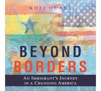 Beyond Borders: An Immigrant's Journey in a Changing America