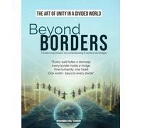 Beyond Borders: The Art of Unity in a Divided World