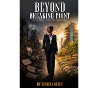 Beyond Breaking Point: Out of Chaos, Something Unbreakable