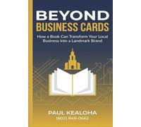 Beyond Business Cards: How a Book Can Transform Your Local Business into a Landmark Brand