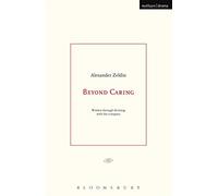 Beyond Caring (Modern Plays)