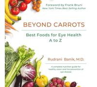 Beyond Carrots: Best Foods For Eye Health A to Z