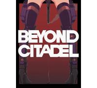Beyond Citadel (PC) - Steam Gift - EUROPE