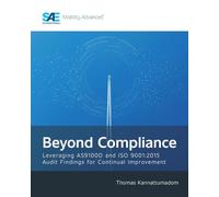 Beyond Compliance: Leveraging AS9100D and ISO9001:2015 Audit Findings for Continual Improvement
