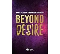 Beyond Desire