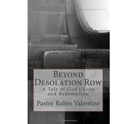 Beyond Desolation Row: The Strage Tale of a Wasted Youth: Volume 1