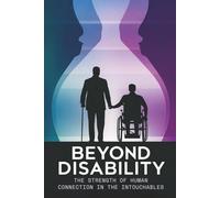 Beyond Disability: The Strength of Human Connection in The Intouchables