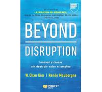 Beyond Disruption: Innovar y crecer sin destruir valor ni empleo