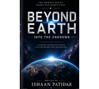 BEYOND EARTH: into the unknown