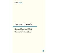 Beyond East and West: Memoirs, Portraits and Essays