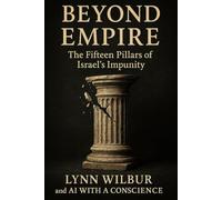 BEYOND EMPIRE: The Fifteen Pillars of Israel’s Impunity