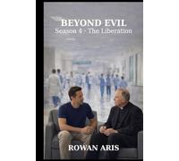 BEYOND EVIL: S4 THE LIBERATION (MÁS ALLÁ DEL MAL)
