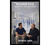 BEYOND EVIL: S4 THE LIBERATION (MÁS ALLÁ DEL MAL)