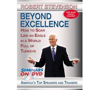 Beyond Excellence: How To Soar Like An Eagle In A World Full OfTurkeys [USA] [DVD]