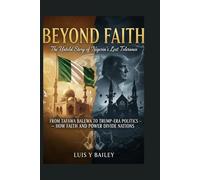 BEYOND FAITH: THE UNTOLD STORY OF NIGERIA’S LOST TOLERANCE: FROM TAFAWA BALEWA TO TRUMP-ERA POLITICS - HOW FAITH AND POWER DIVIDE NATIONS