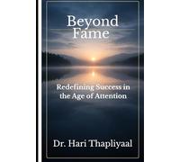 Beyond Fame: Redefining Success in the Age of Attention