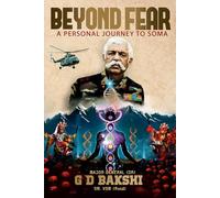 Beyond Fear: A Personal Journey to Soma
