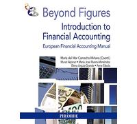 Beyond Figures: Introduction To Financial Accounting: European Fi Nanc
