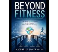 Beyond Fitness: The MedExPRO Pathway to the Future of Medical Exercise Training