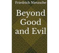 Beyond Good and Evil