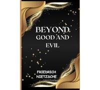 BEYOND GOOD AND EVIL