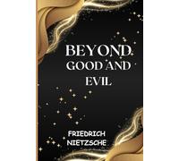 BEYOND GOOD AND EVIL