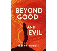 Beyond Good and Evil