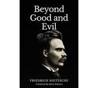 BEYOND GOOD AND EVIL