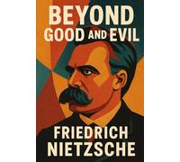 Beyond Good and Evil